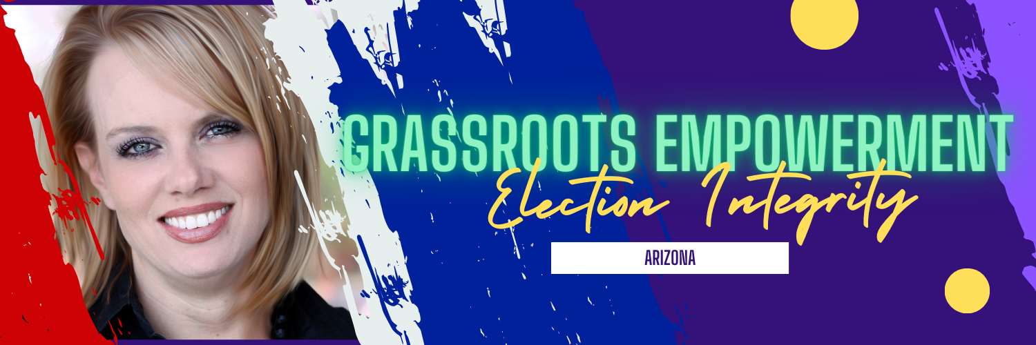 Election Integrity - Grassroots Empowerment